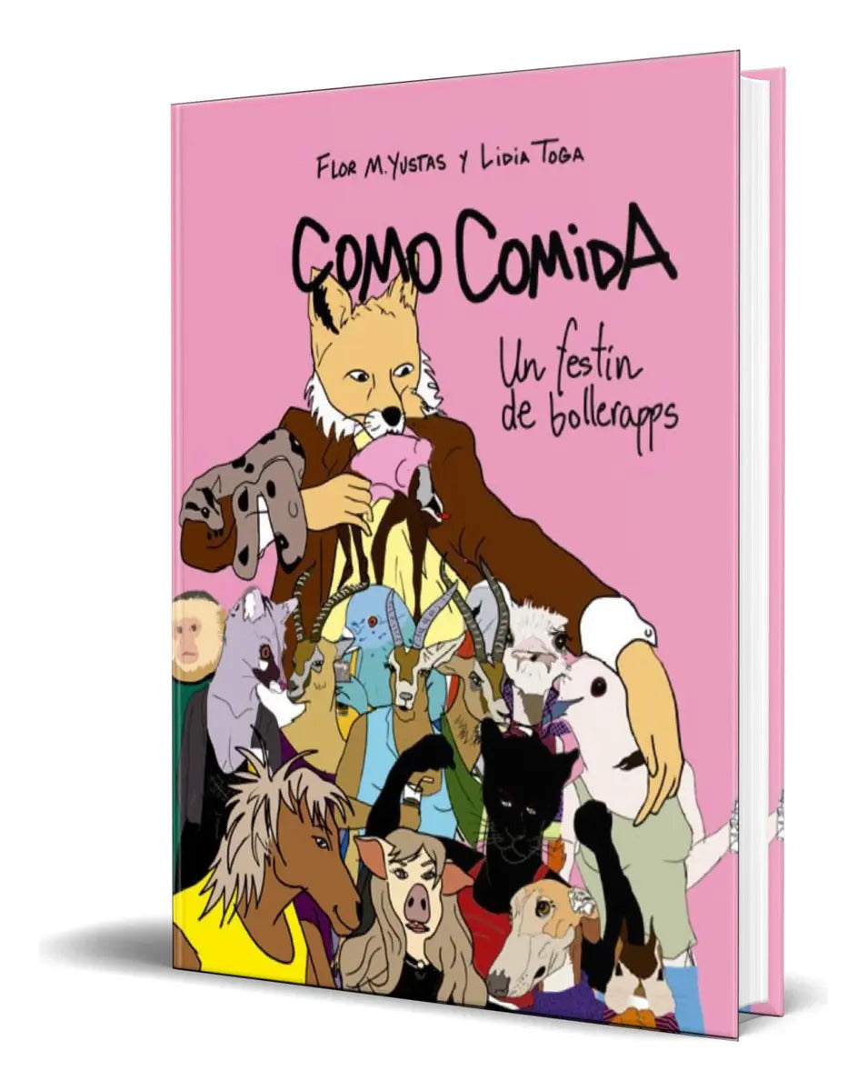 Portada de Libro Como Comida [ Lidia Toga ] Original, De Lidia Toga. Editorial Continta Me Tienes (errementari S.l.), Tapa B…
