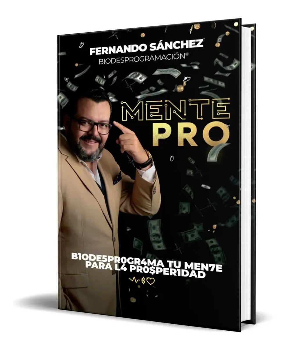 Portada de Mente Pro [ Biodesprograma Tu Mente ] Fernando Sánchez G.
