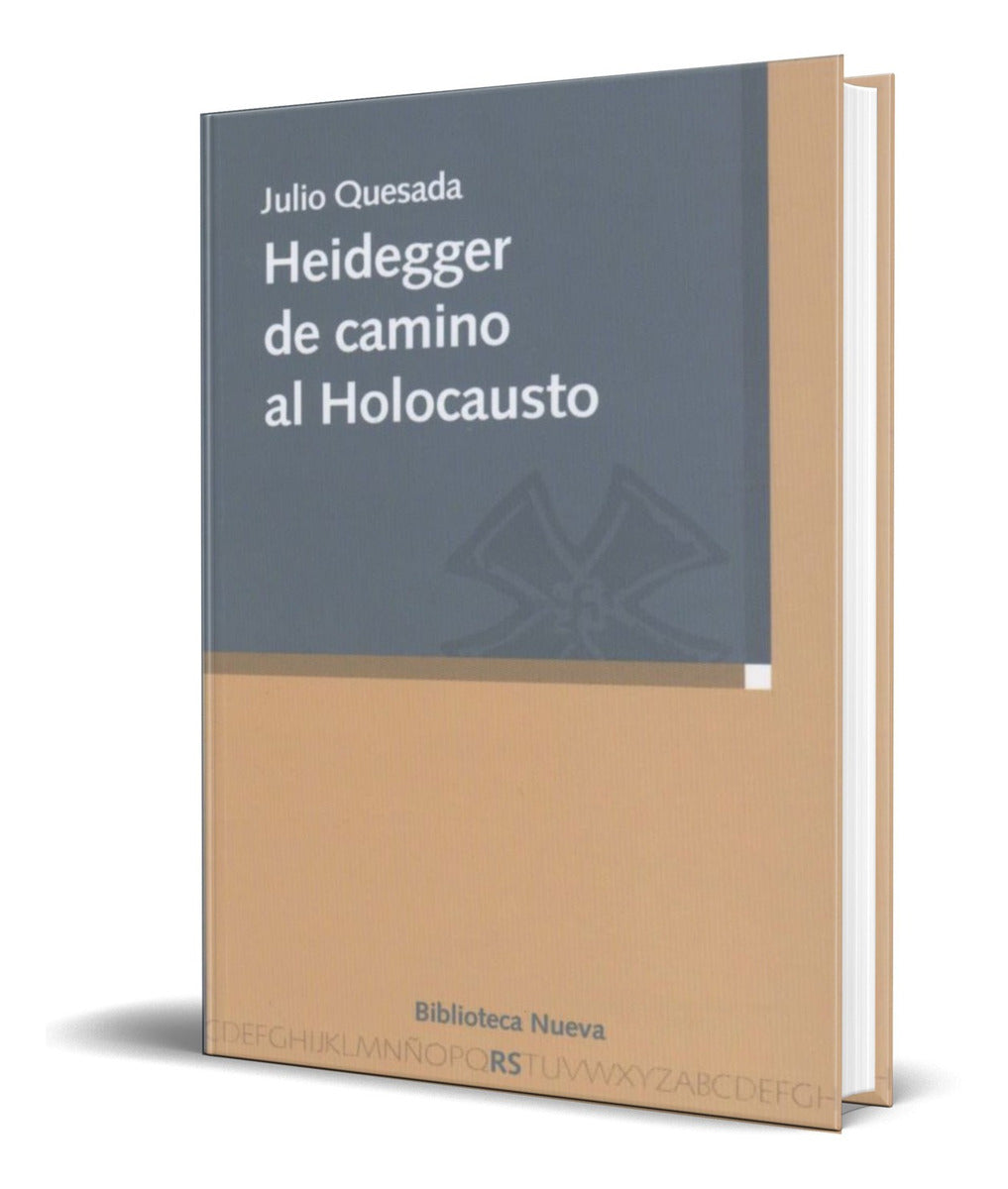 Portada de Libro Heidegger De Camino Al Holocausto [ Julio Quesada ]