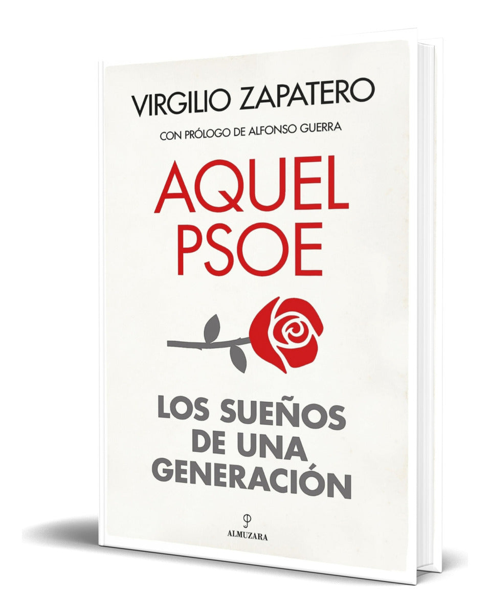 Portada de Libro Aquel Psoe [ Sueños De Una Generación ] Original