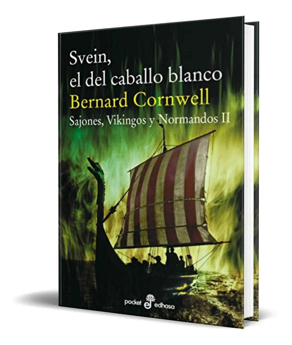 Portada de Svein, El Del Caballo Blanco [ Bernard Cornwell ] Original