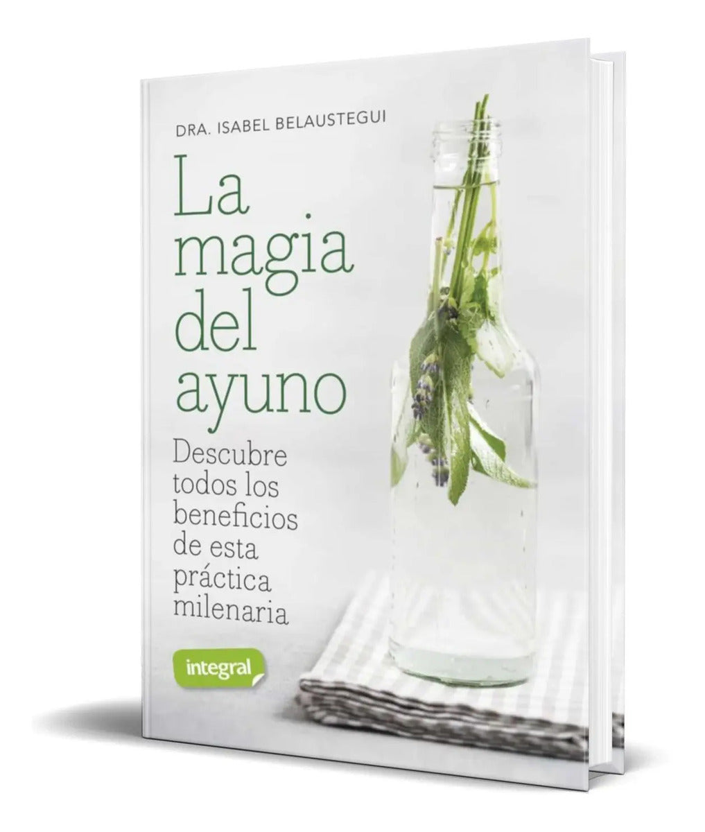 Portada de Libro La Magia Del Ayuno [ Isabel Belaustegui ] Original