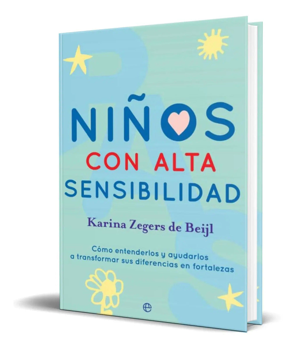 Portada de Niños Con Alta Sensibilidad [ Como Entenderlos Y Ayudarlos ]