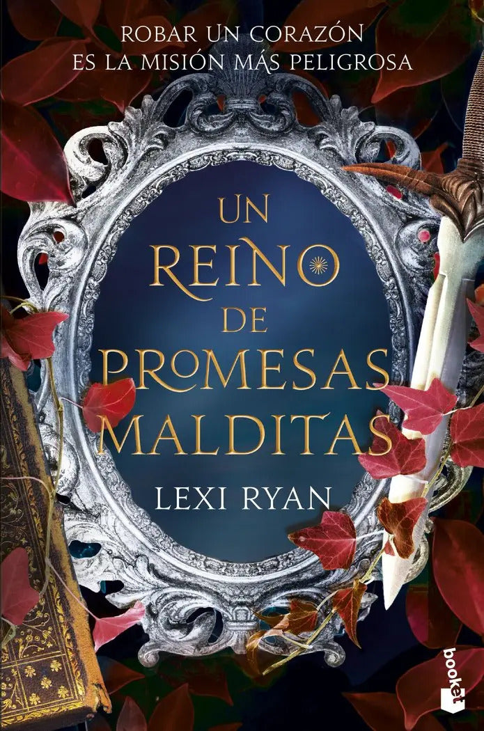 Portada de Un Reino De Promesas Malditas: Robar Un Corazón Es La Misión Más Peligrosa, De Lexi Ryan., Vol. 0. Editorial Book…