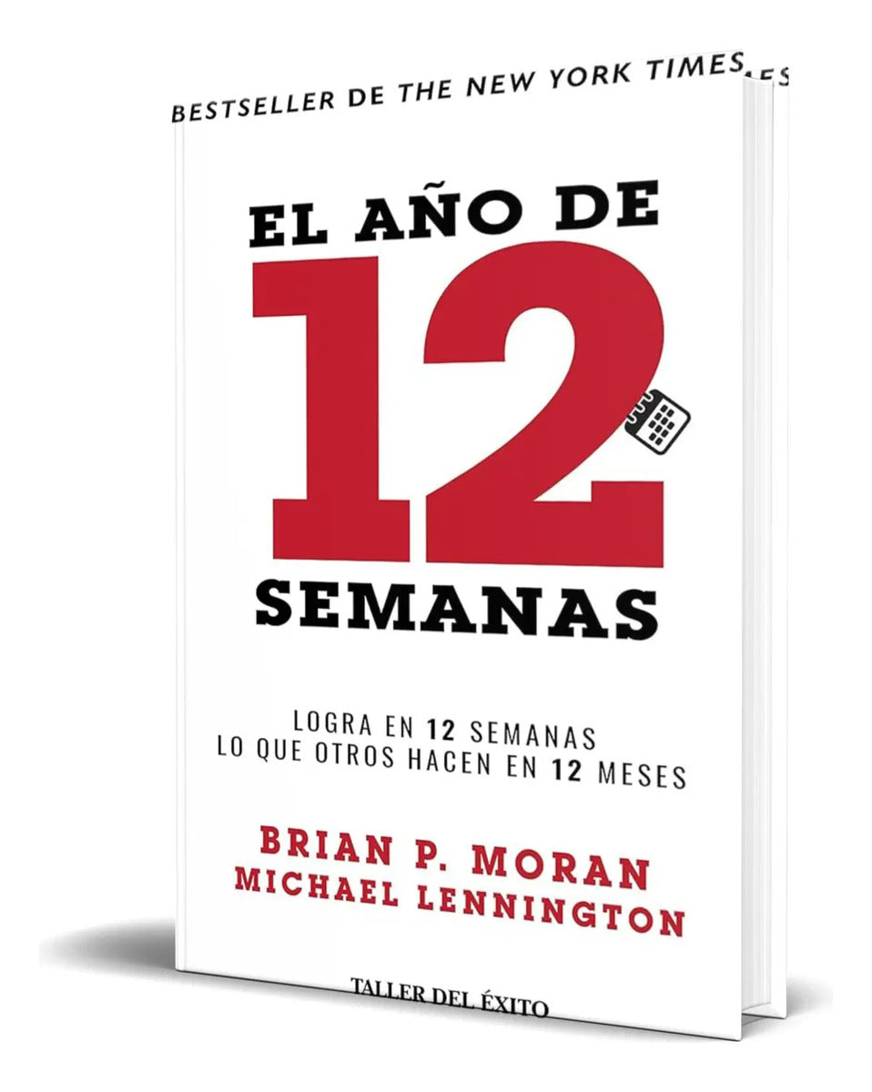 Portada de Libro El Año De 12 Semanas [ Brian P. Moran ] Original