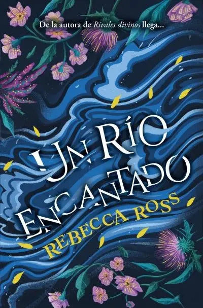 Portada de Un Rio Encantado, De Ross, Rebecca. Editorial Books4pocket, Tapa Blanda, Edición 0 En Español, 2024