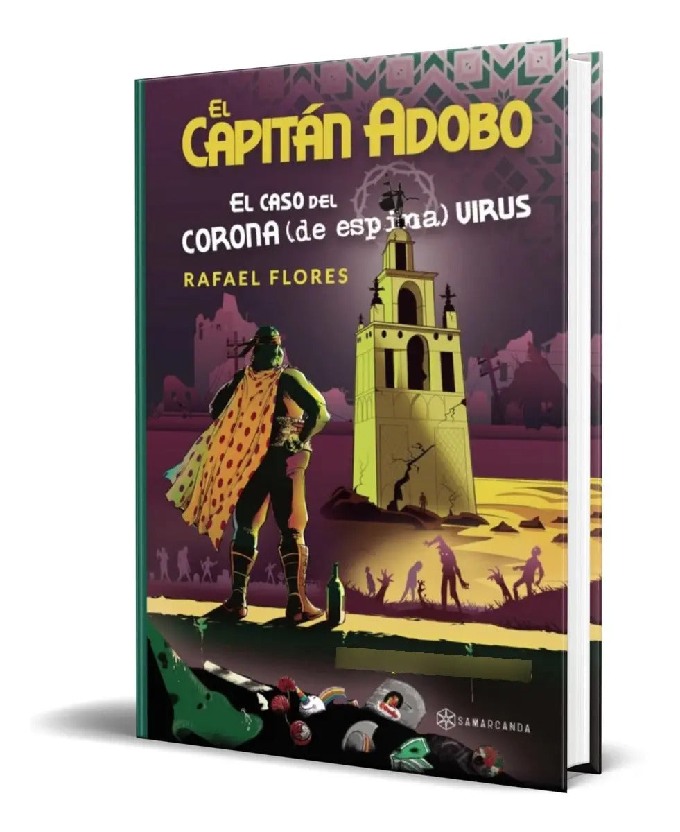 Portada de Libro El Capitan Adoboel Caso Del Corona De Espina Virus