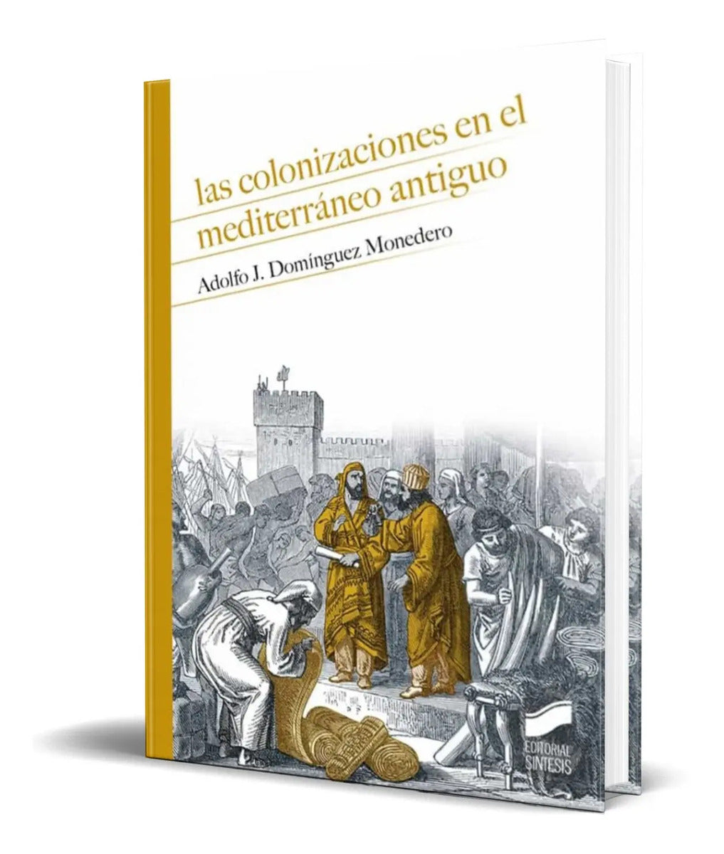 Portada de Las Colonizaciones En El Mediterráneo Antiguo [ Original ]