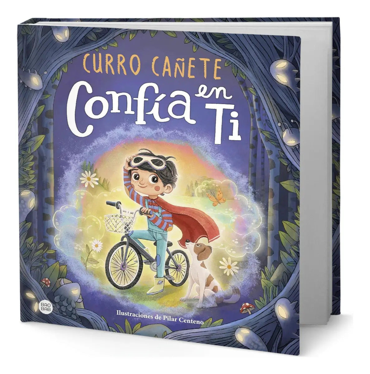 Portada de Libro Confía En Ti [ Curro Cañete ] Original, De Curro Cañete. Editorial Destino Infantil & Juvenil, Tapa Dura En…