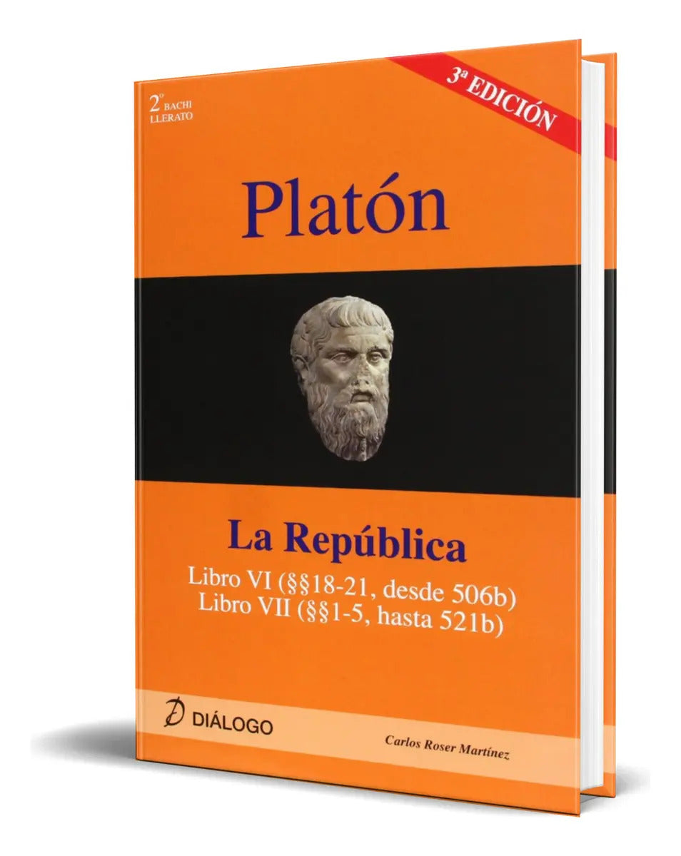 Portada de Libro Platón. La República [ Carlos Roser Martínez] Original, De Carlos Roser Martínez. Editorial Diálogo, Tapa B…