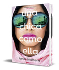 Portada de Libro Una Chica Como Ella [ Tanaz Bhathena ] Original