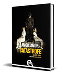 Portada de Libro Amor, Amor, Catastrofe [ Julieta Soria ] Original