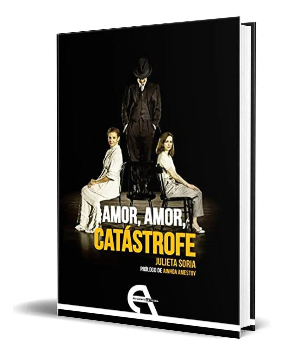 Portada de Libro Amor, Amor, Catastrofe [ Julieta Soria ] Original