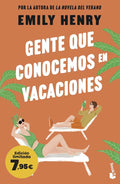 Portada de Gente Que Conocemos En Vacaciones, De Emily Henry., Vol. 0. Editorial Booket, Tapa Bolsillo, Edición 0 En Español…