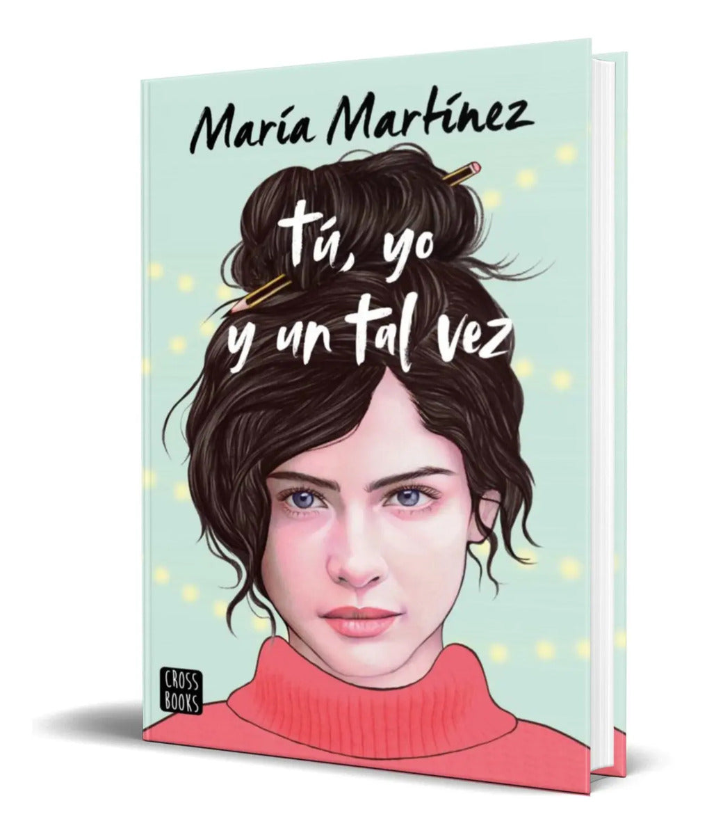 Portada de Libro Tú, Yo Y Un Tal Vez [ Maria Martinez. ] Original