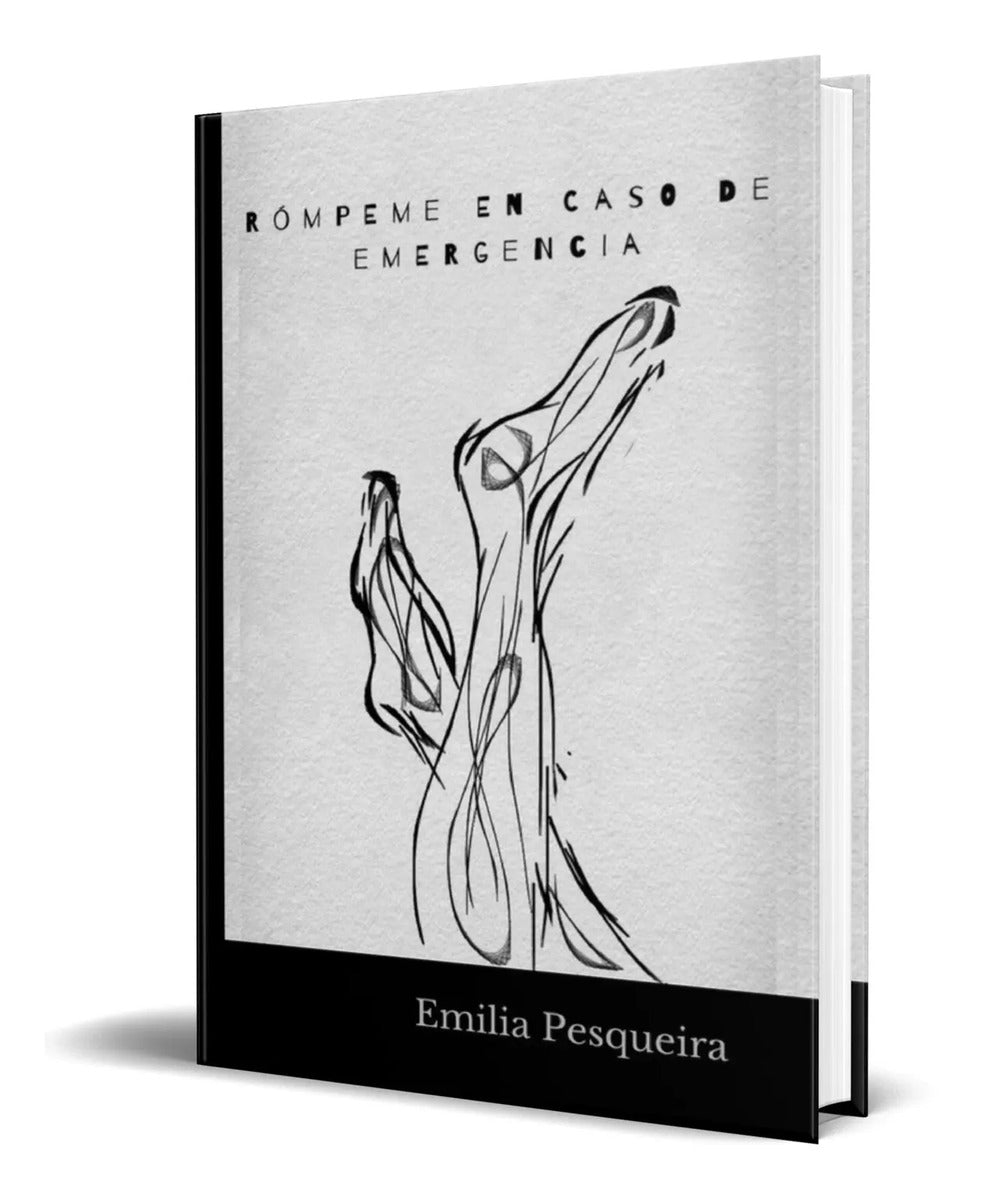 Portada de Rompeme En Caso De Emergencia [ Emilia Pesqueira ] Original