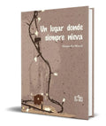 Portada de Libro Un Lugar Donde Siempre Nieva [ Alejandra M.] Original