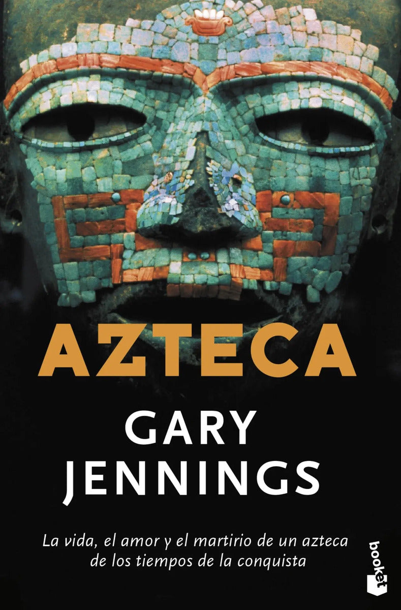 Portada de Azteca, De Jennings, Gary. Fuera De Colección Editorial Booket México, Tapa Blanda En Español, 2014