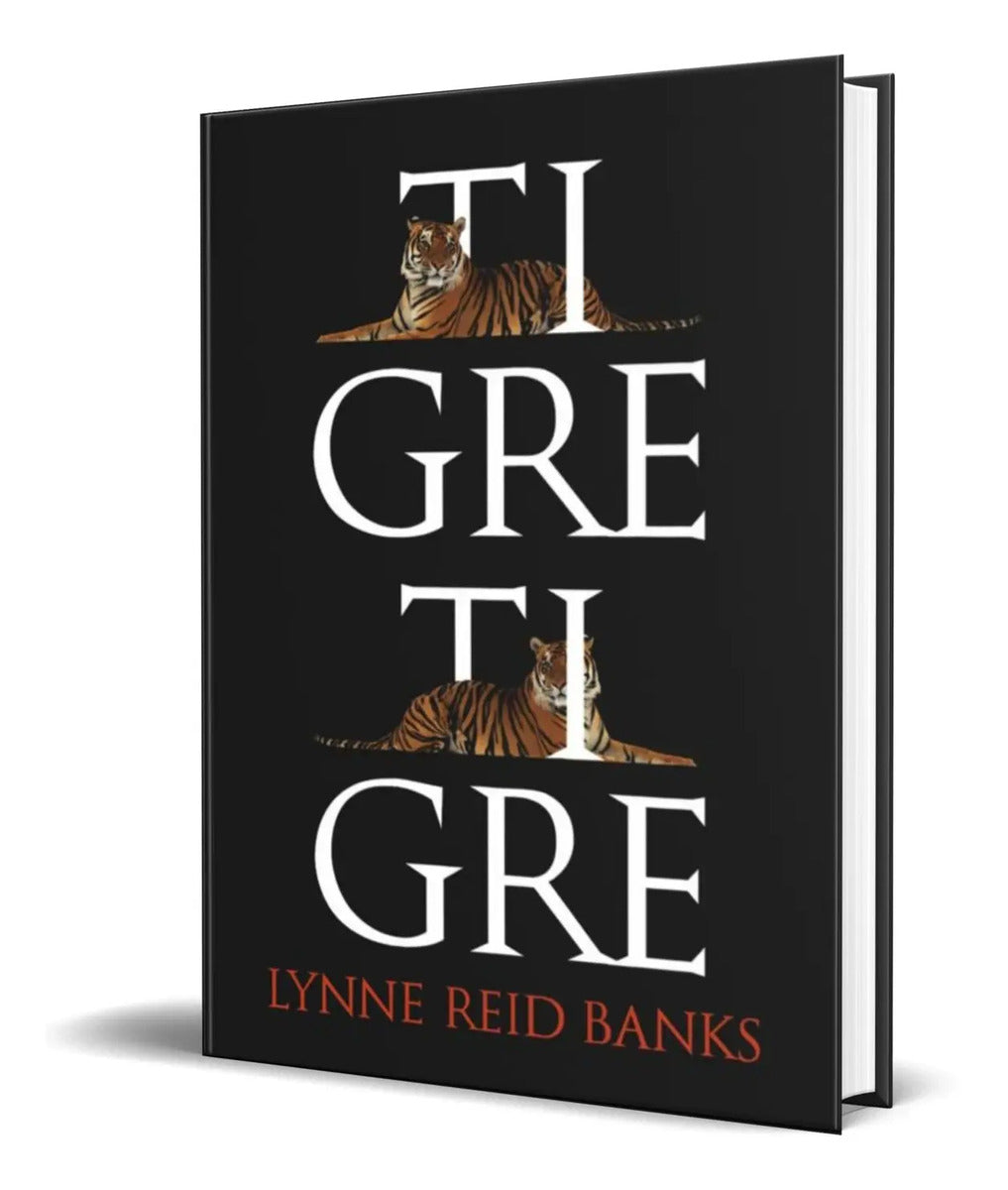 Portada de Libro Tigre, Tigre [ Lynne Reid Banks ] Original