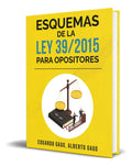 Portada de Libro Esquemas De La Ley 39/2015 Para Opositores Original, De Eduardo Gago. Editorial Independently Published, Ta…
