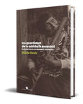Portada de Libro Los Guardianes De La Sabiduría Ancestral [ Original ]