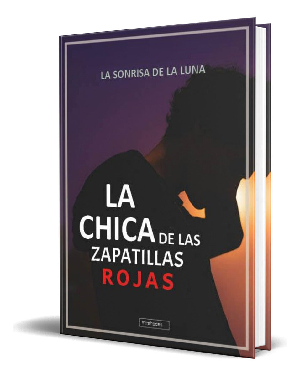 Portada de Libro La Chica De Las Zapatillas Rojas [ Original ]