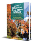 Portada de Libro Gestión Y Conservación De Las Riberas Naturales