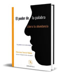 Portada de Libro El Poder De La Palabra Libera Tu Abundancia Original