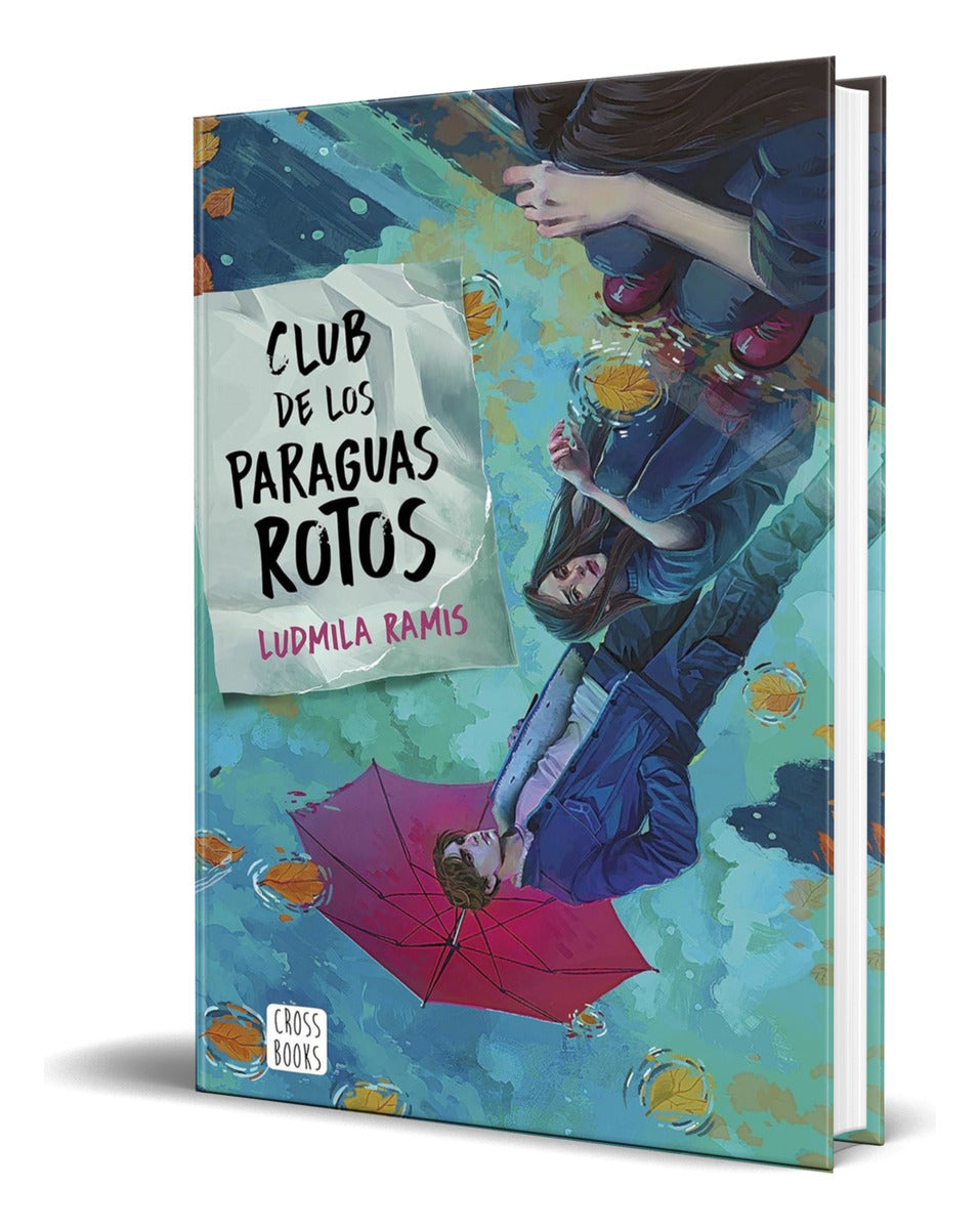 Portada de Libro Club De Los Paraguas Rotos [ Ludmila Ramis ] Original
