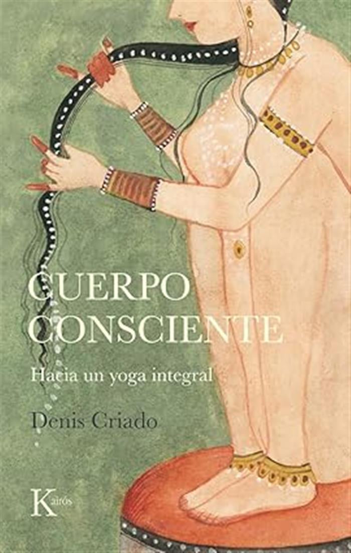 Portada de Libro Cuerpo Consciente [ Hacia Un Yoga Integral ] Original