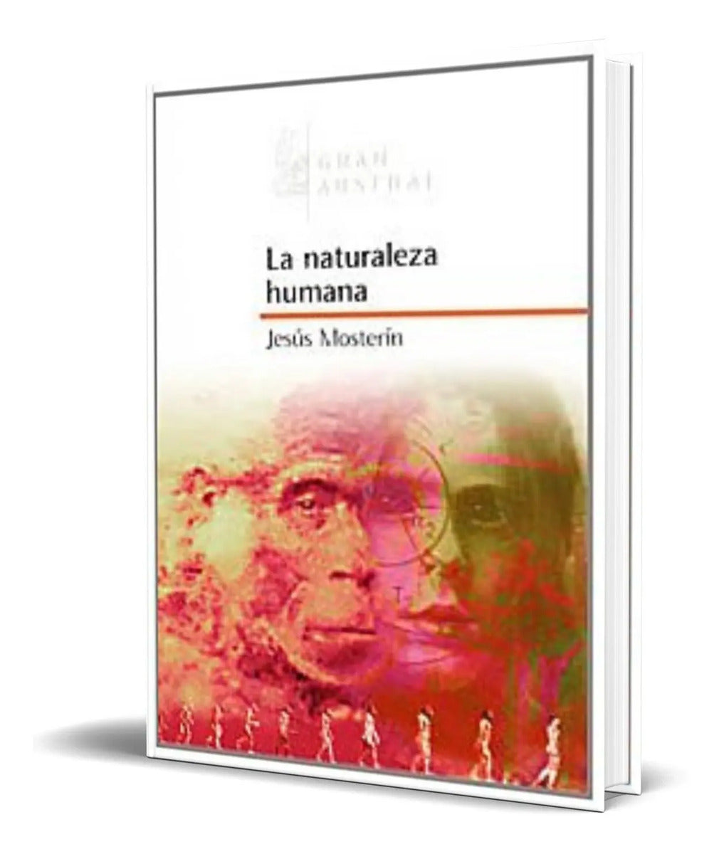 Portada de Libro La Naturaleza Humana [ Jesus Mosterin ] Original