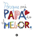 Portada de Porque Mi Papá Es El Mejor, De Varios Autores,. Editorial Aguilar, Tapa Blanda En Español