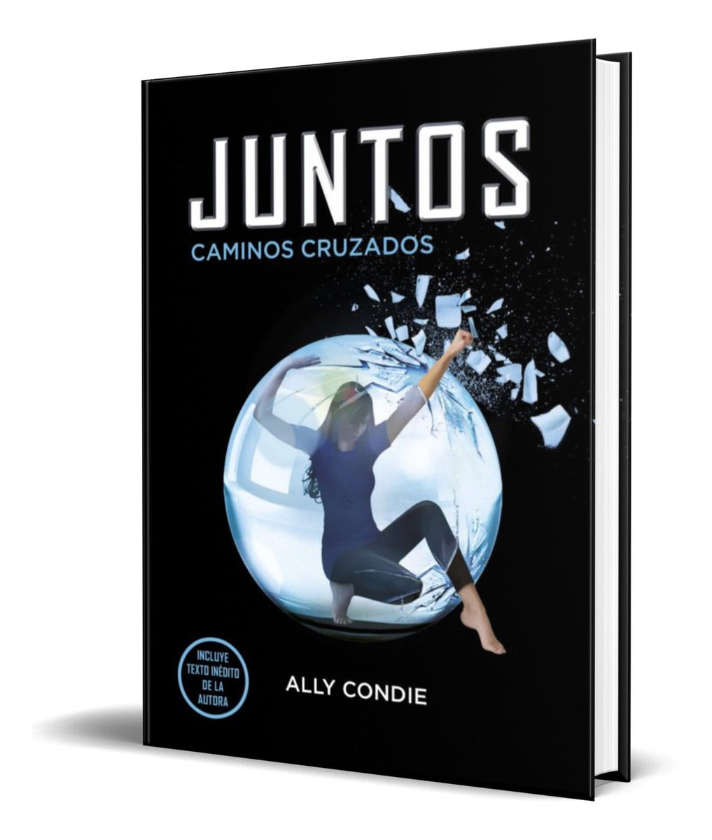 Portada de Libro Juntos: Caminos Cruzados [ Ally Condie ] Original