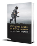 Portada de Libro El Grito Oculto De Berta Lennox [ Original ]