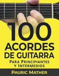 Portada de Libro 100 Acordes De Guitarra Para Principiantes Original