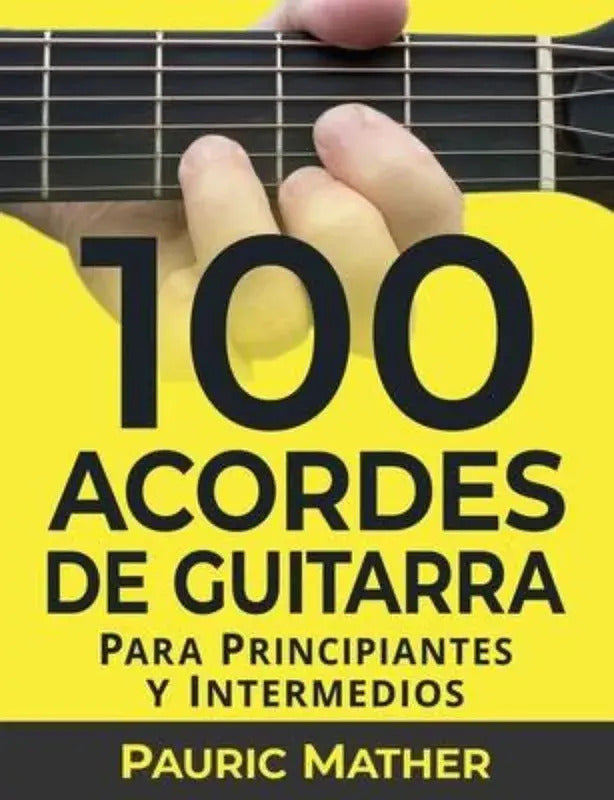 Portada de Libro 100 Acordes De Guitarra Para Principiantes Original