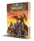 Portada de Libro World Of Warcraft [ El Dia Del Dragon ] Original
