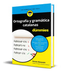 Portada de Ortografia Y Gramatica Catalanas Para Dummies [ Original ]