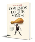 Portada de Libro Comemos Lo Que Somos [ J.m. Mulet ] Original