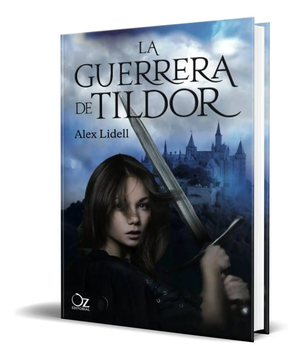Portada de Libro La Guerrera De Tildor [ Alex Lidell ] Original