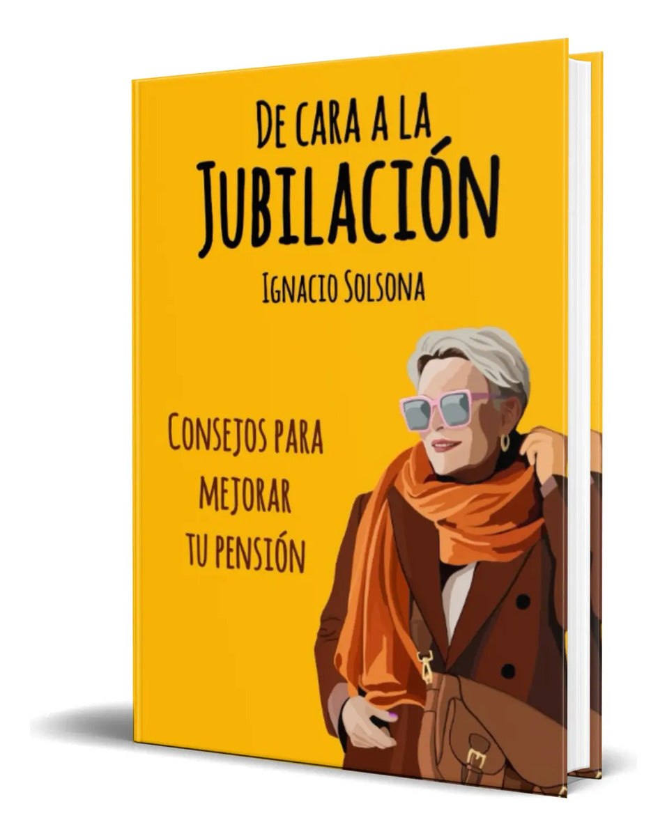Portada de Libro De Cara A La Jubilación [ Ignacio Solsona ] Original