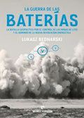 Portada de Guerra De Las Baterías, La, De Lukasz Bednarski. Editorial Errata Naturae En Español