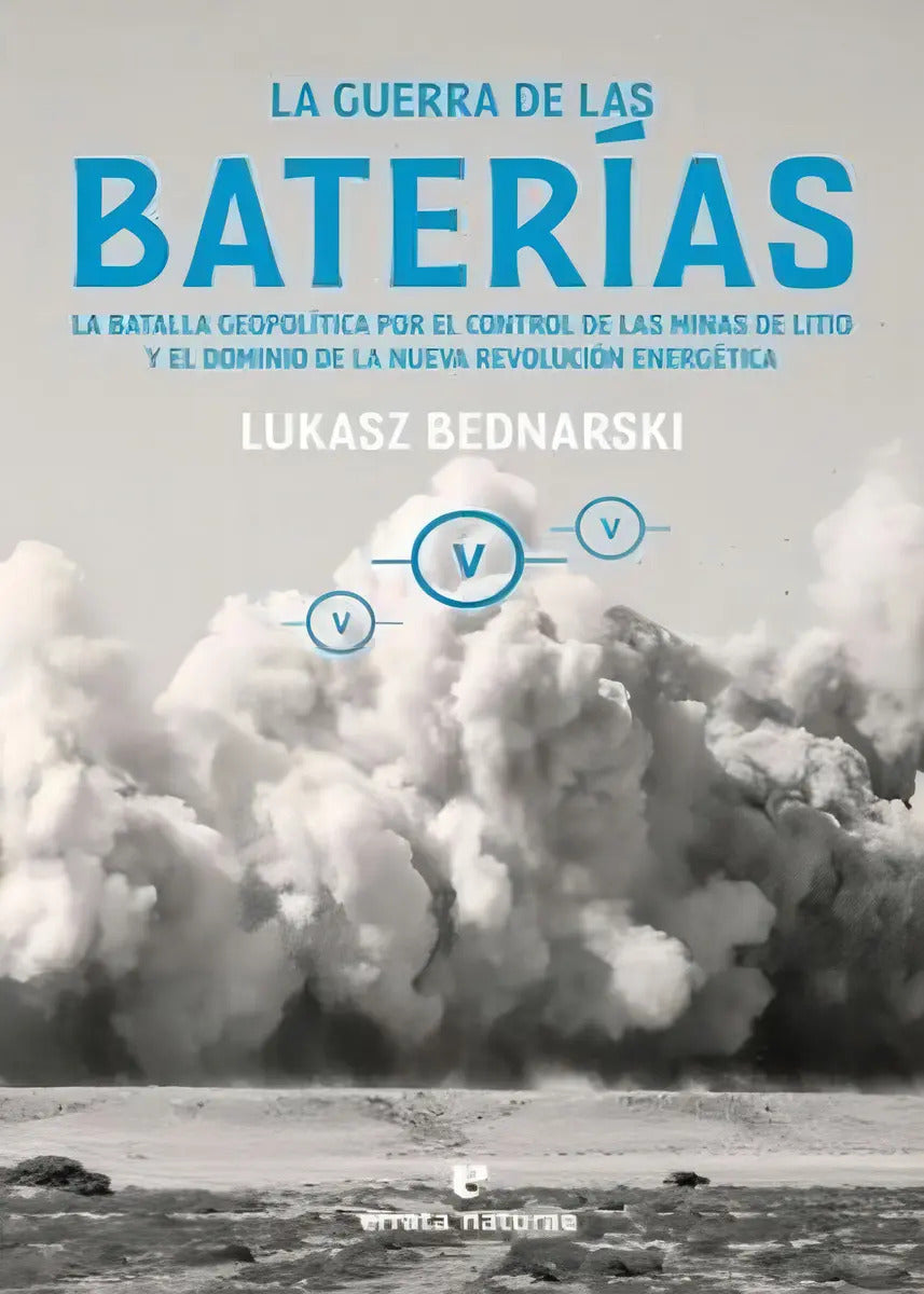 Portada de Guerra De Las Baterías, La, De Lukasz Bednarski. Editorial Errata Naturae En Español