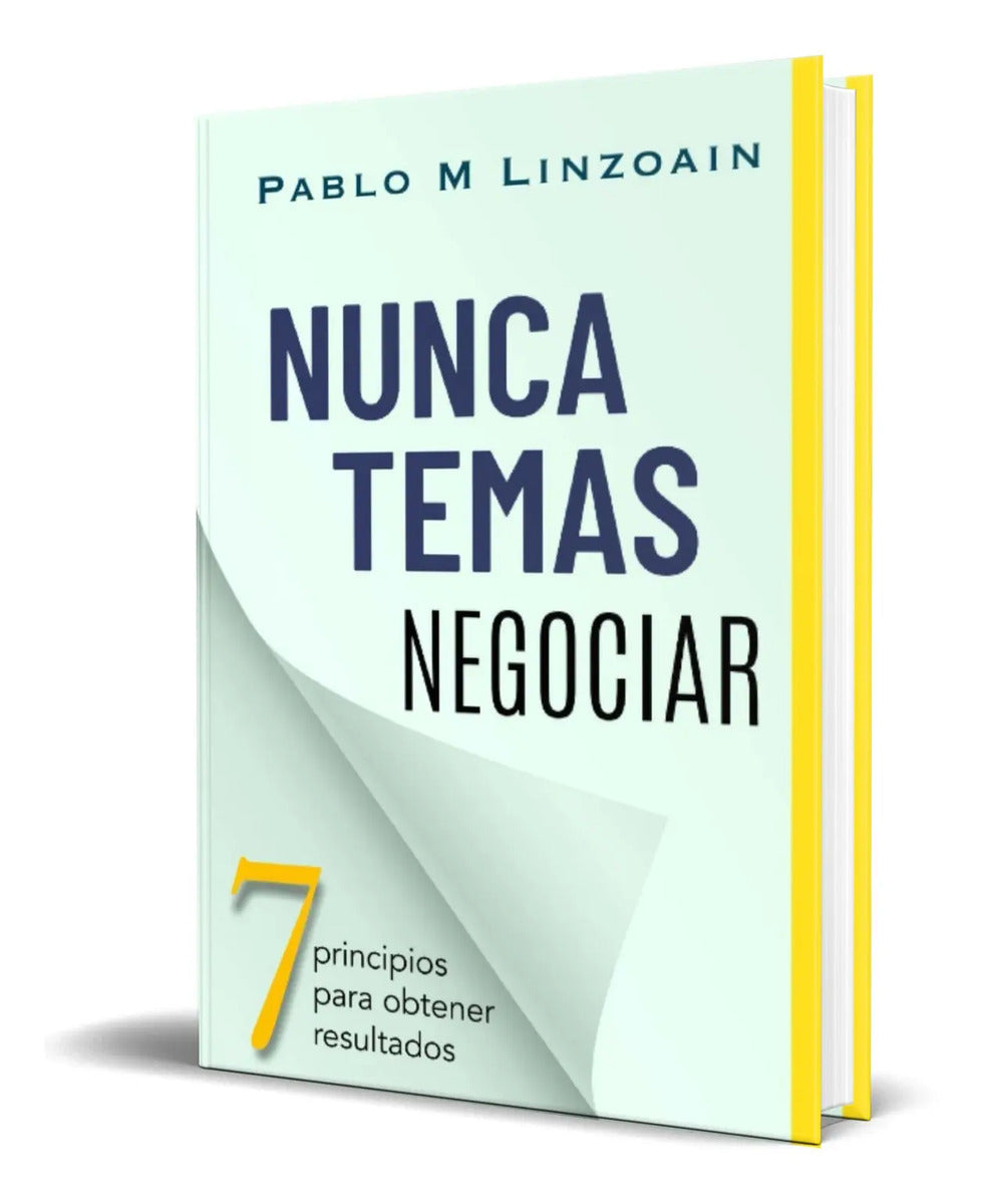 Portada de Libro Nunca Temas Negociar [ 7 Principios ] Original
