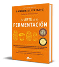 Portada de Libro El Arte De La Fermentación - Sandor E. K. [ Original ]