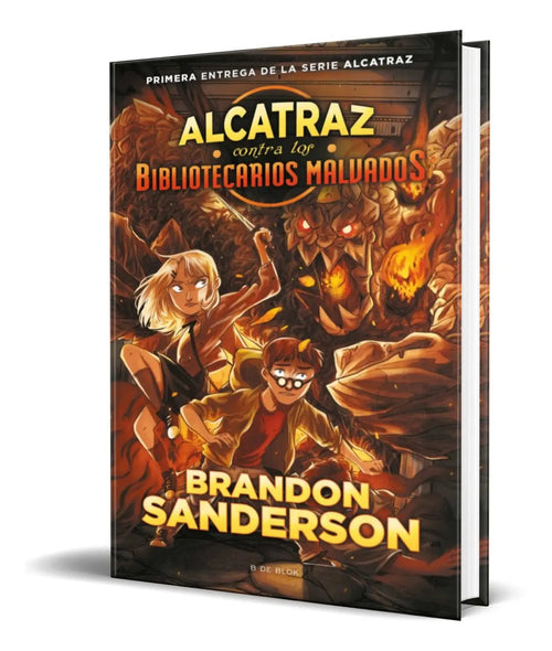 Portada de Alcatraz Contra Los Bibliotecarios Malvados [ Original ]