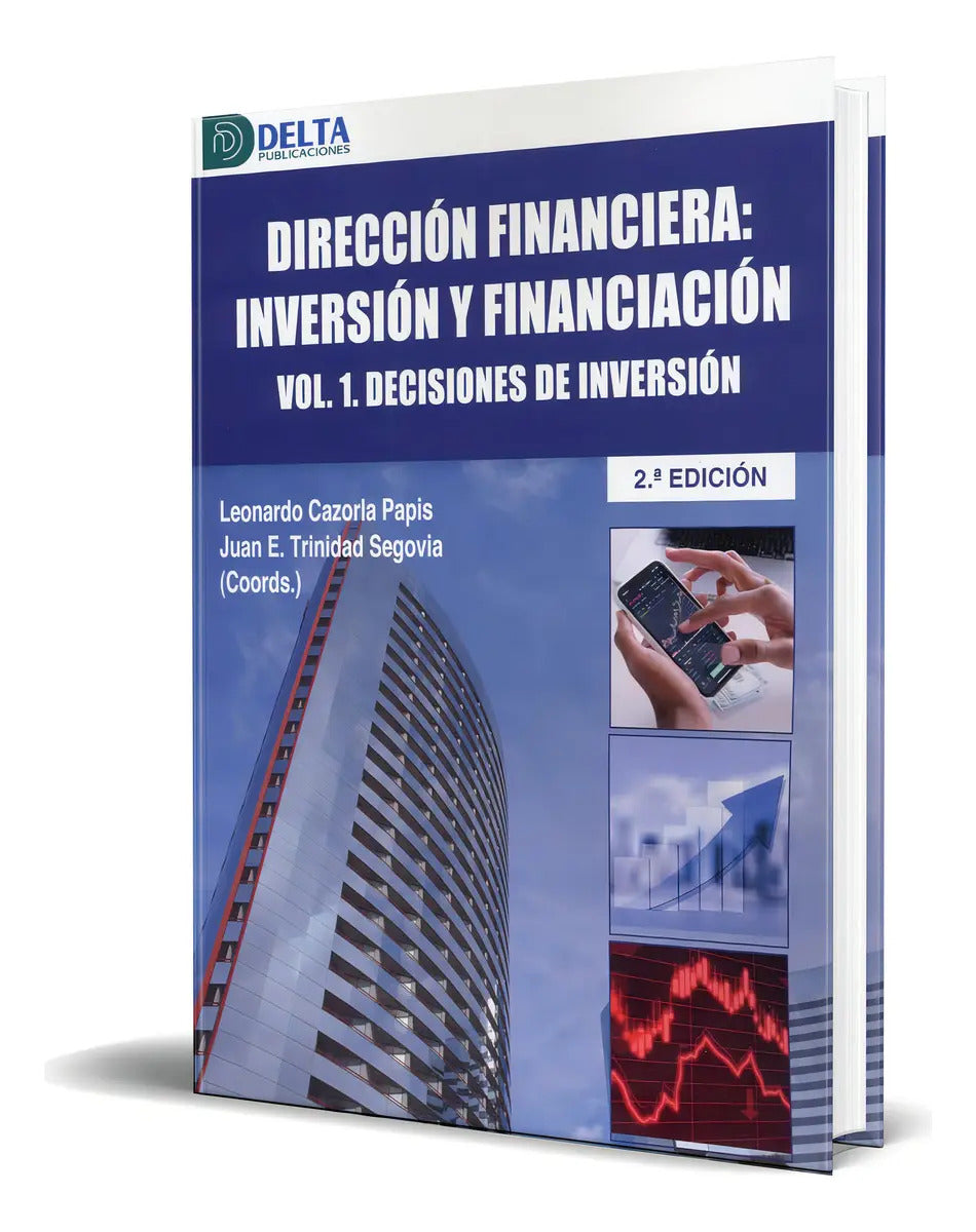 Portada de Libro Direccion Financiera Inversion Y Financiacion 1, De Leonardo Cazorla Papis. Editorial Delta, Tapa Blanda En…