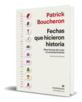Portada de Libro Fechas Que Hicieron Historia [ P. Boucheron ] Original