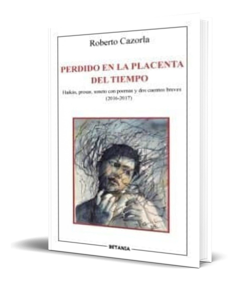 Portada de Libro Perdido En La Placenta Del Tiempo [ Original ]
