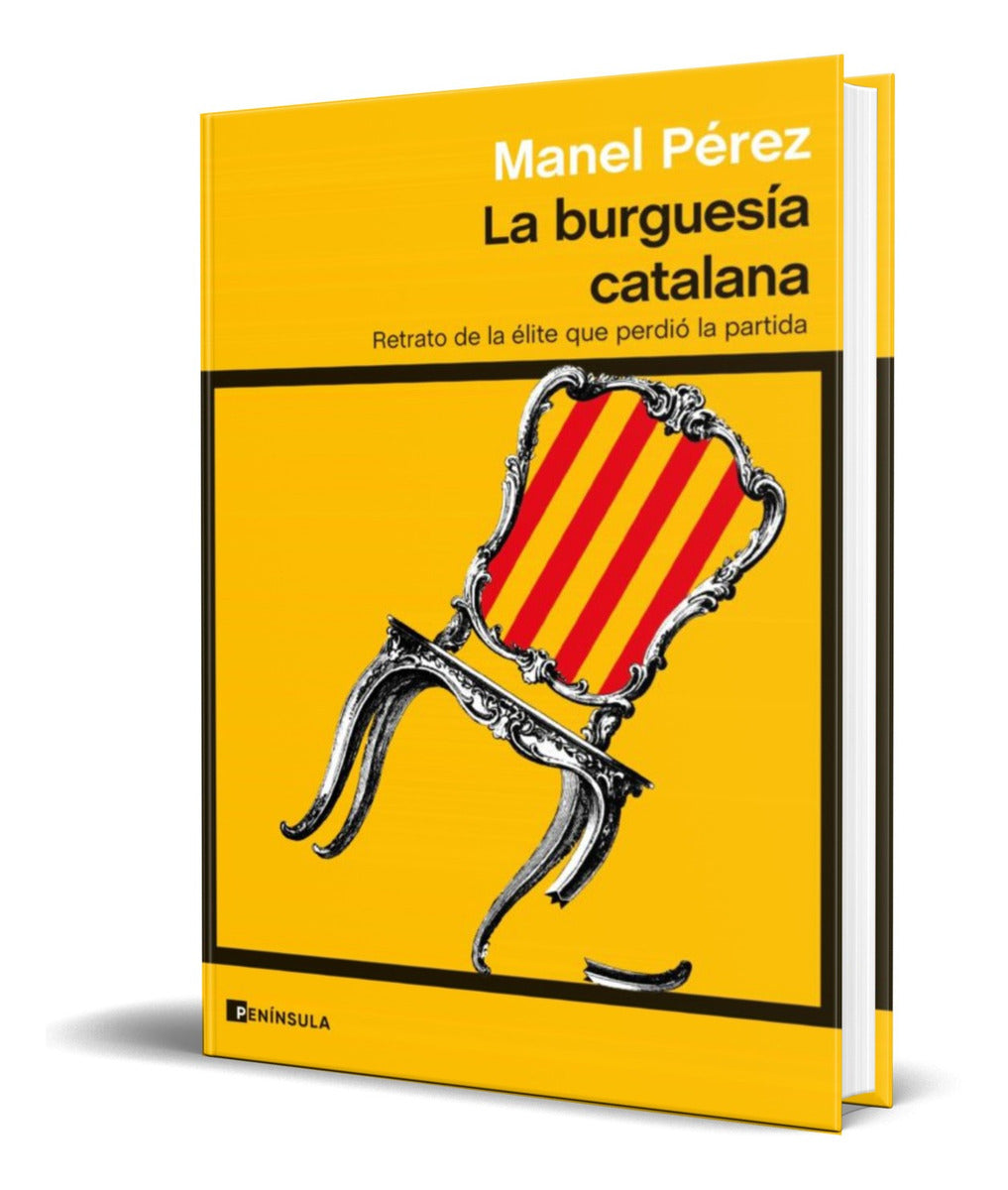 Portada de Libro La Burguesia Catalana [ Manel Perez ] Original